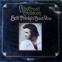 Billy 'Crash' Craddock - Still Thinkin' Bout You